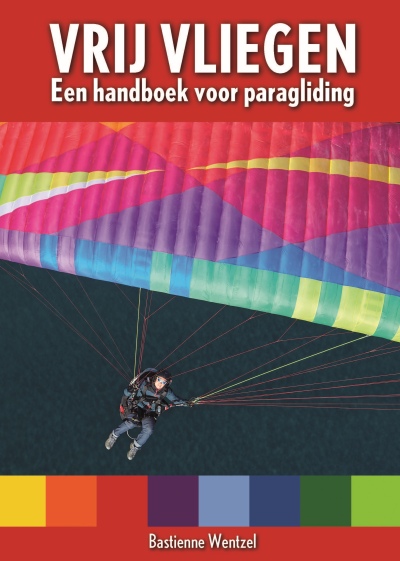 Vrij Vliegen - handboek paragliding 4e editie